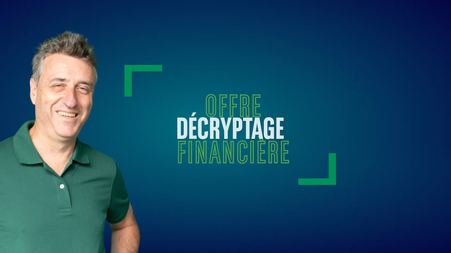 L’offre financière : décryptage